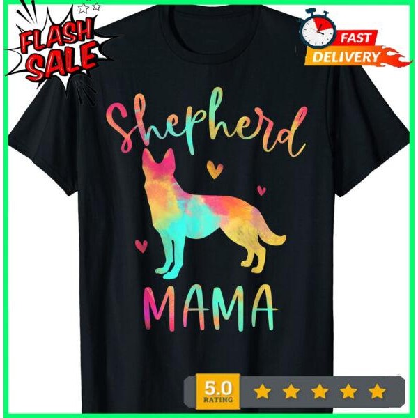 Shepherd Mama Colorful German Shepherd Gifts Dog Mom T-Shirt